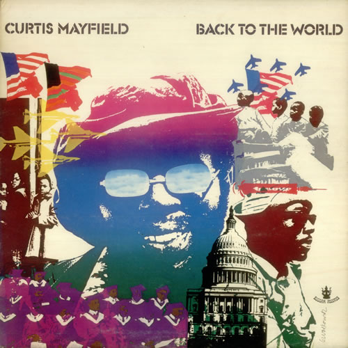 Curtis+Mayfield Back To The World on Vinyl LP Records get it at What Cheer in Providence